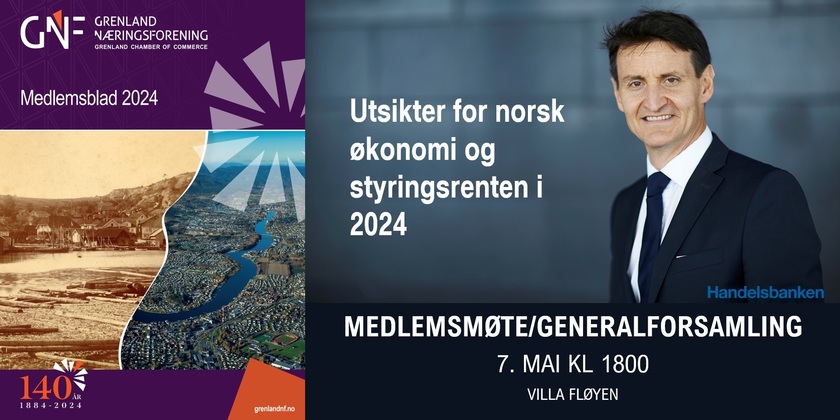 Medlemsmøte MAI / Generalforsamling - Utsikter for norsk økonomi og styringsrenten i 2024